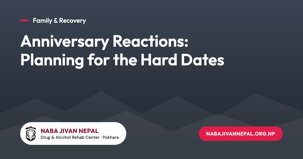 Anniversary Reactions: Planning for the Hard Dates
