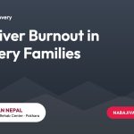 Caregiver Burnout in Recovery Families