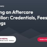 Choosing an Aftercare Counsellor: Credentials, Fees, Red Flags