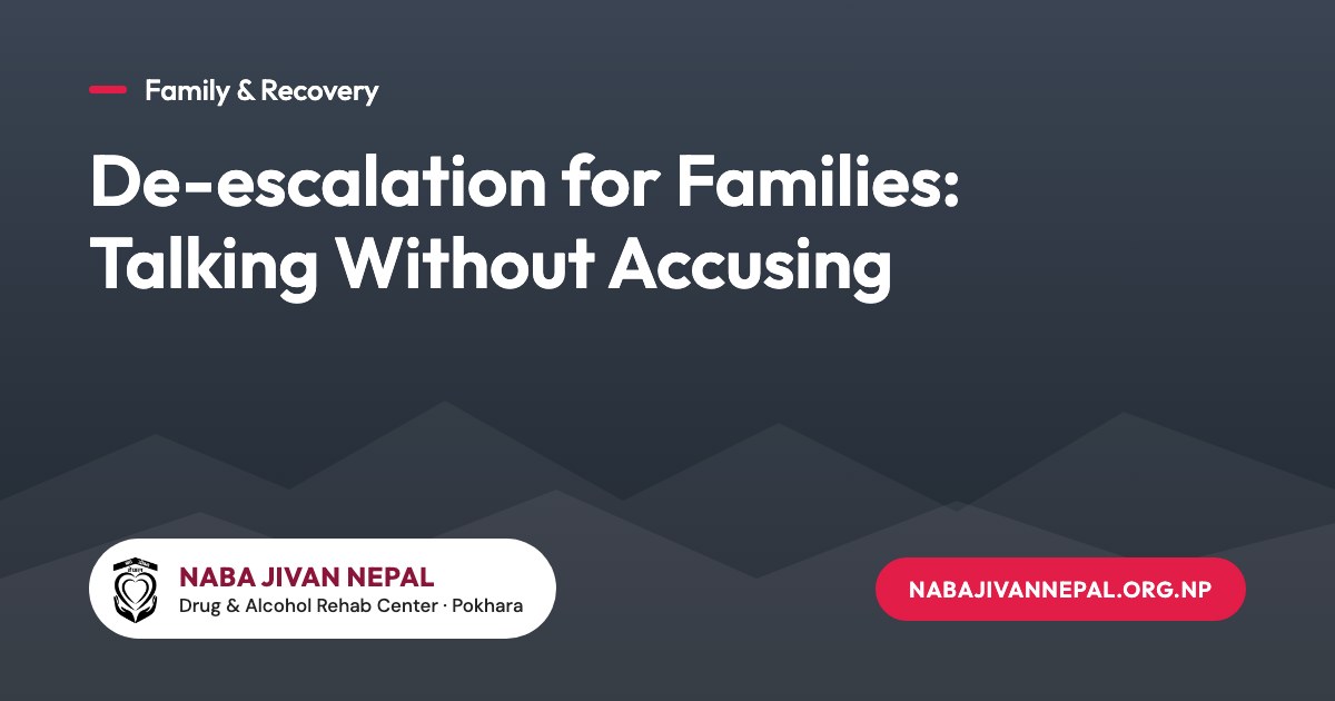 De-escalation for Families: Talking Without Accusing