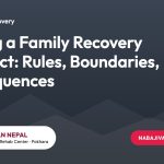 Writing a Family Recovery Contract: Rules, Boundaries, Consequences