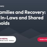 Joint Families and Recovery: Elders, In-Laws and Shared Households