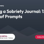 Keeping a Sobriety Journal: 12 Weeks of Prompts